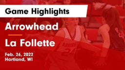 Arrowhead  vs La Follette  Game Highlights - Feb. 26, 2022