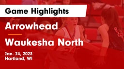 Arrowhead  vs Waukesha North Game Highlights - Jan. 24, 2023