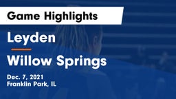 Leyden  vs Willow Springs  Game Highlights - Dec. 7, 2021