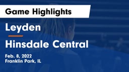 Leyden  vs Hinsdale Central  Game Highlights - Feb. 8, 2022