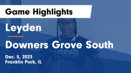 Leyden  vs Downers Grove South  Game Highlights - Dec. 5, 2023
