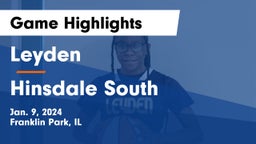Leyden  vs Hinsdale South  Game Highlights - Jan. 9, 2024