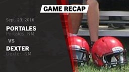 Recap: Portales  vs. Dexter  2016