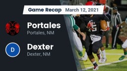 Recap: Portales  vs. Dexter  2021
