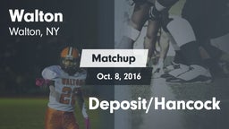 Matchup: Walton  vs. Deposit/Hancock 2016