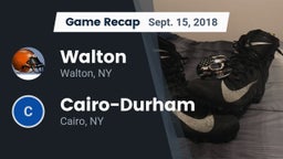 Recap: Walton  vs. Cairo-Durham  2018