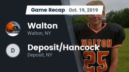 Recap: Walton  vs. Deposit/Hancock  2019