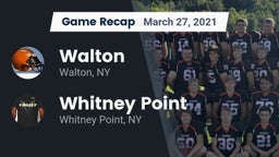 Recap: Walton  vs. Whitney Point  2021