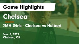 Chelsea  vs JMH Girls - Chelsea vs Hulbert Game Highlights - Jan. 8, 2022