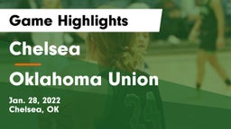 Chelsea  vs Oklahoma Union  Game Highlights - Jan. 28, 2022