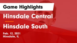 Hinsdale Central  vs Hinsdale South  Game Highlights - Feb. 12, 2021