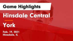 Hinsdale Central  vs York  Game Highlights - Feb. 19, 2021