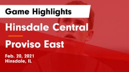 Hinsdale Central  vs Proviso East  Game Highlights - Feb. 20, 2021
