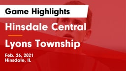 Hinsdale Central  vs Lyons Township  Game Highlights - Feb. 26, 2021