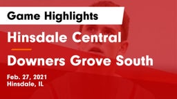 Hinsdale Central  vs Downers Grove South  Game Highlights - Feb. 27, 2021