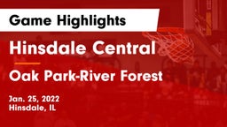 Hinsdale Central  vs Oak Park-River Forest  Game Highlights - Jan. 25, 2022