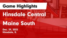 Hinsdale Central  vs Maine South  Game Highlights - Dec. 29, 2023