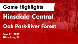 Hinsdale Central  vs Oak Park-River Forest  Game Highlights - Jan 21, 2017