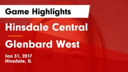 Hinsdale Central  vs Glenbard West  Game Highlights - Jan 31, 2017