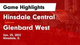 Hinsdale Central  vs Glenbard West  Game Highlights - Jan. 25, 2022