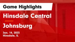 Hinsdale Central  vs Johnsburg  Game Highlights - Jan. 14, 2023