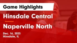 Hinsdale Central  vs Naperville North  Game Highlights - Dec. 16, 2023