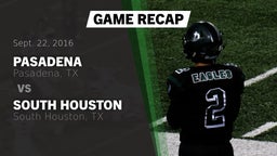 Recap: Pasadena  vs. South Houston  2016