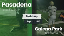 Matchup: Pasadena  vs. Galena Park  2017