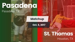 Matchup: Pasadena  vs. St. Thomas  2017