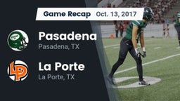 Recap: Pasadena  vs. La Porte  2017