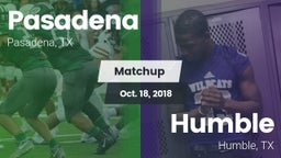 Matchup: Pasadena  vs. Humble  2018