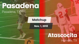 Matchup: Pasadena  vs. Atascocita  2018