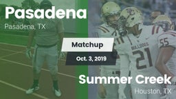 Matchup: Pasadena  vs. Summer Creek  2019