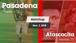 Matchup: Pasadena  vs. Atascocita  2019