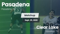 Matchup: Pasadena  vs. Clear Lake  2020