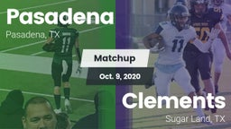 Matchup: Pasadena  vs. Clements  2020