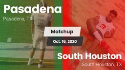 Matchup: Pasadena  vs. South Houston  2020