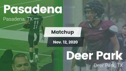 Matchup: Pasadena  vs. Deer Park  2020