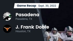 Recap: Pasadena  vs. J. Frank Dobie  2022