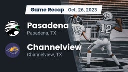 Recap: Pasadena  vs. Channelview  2023