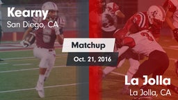 Matchup: Kearny  vs. La Jolla  2016