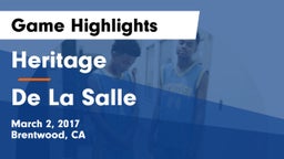 Heritage  vs De La Salle  Game Highlights - March 2, 2017