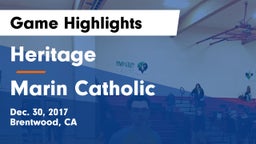 Heritage  vs Marin Catholic  Game Highlights - Dec. 30, 2017