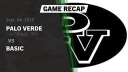 Recap: Palo Verde  vs. Basic 2015