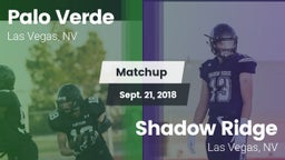 Matchup: Palo Verde High vs. Shadow Ridge  2018