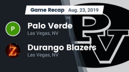 Recap: Palo Verde  vs. Durango  Blazers 2019