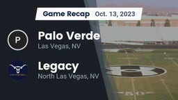 Recap: Palo Verde  vs. Legacy  2023