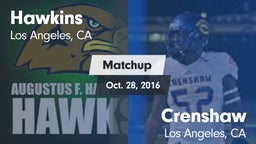 Matchup: Hawkins  vs. Crenshaw  2016