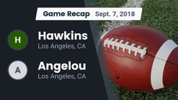 Recap: Hawkins  vs. Angelou  2018