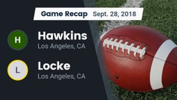Recap: Hawkins  vs. Locke  2018